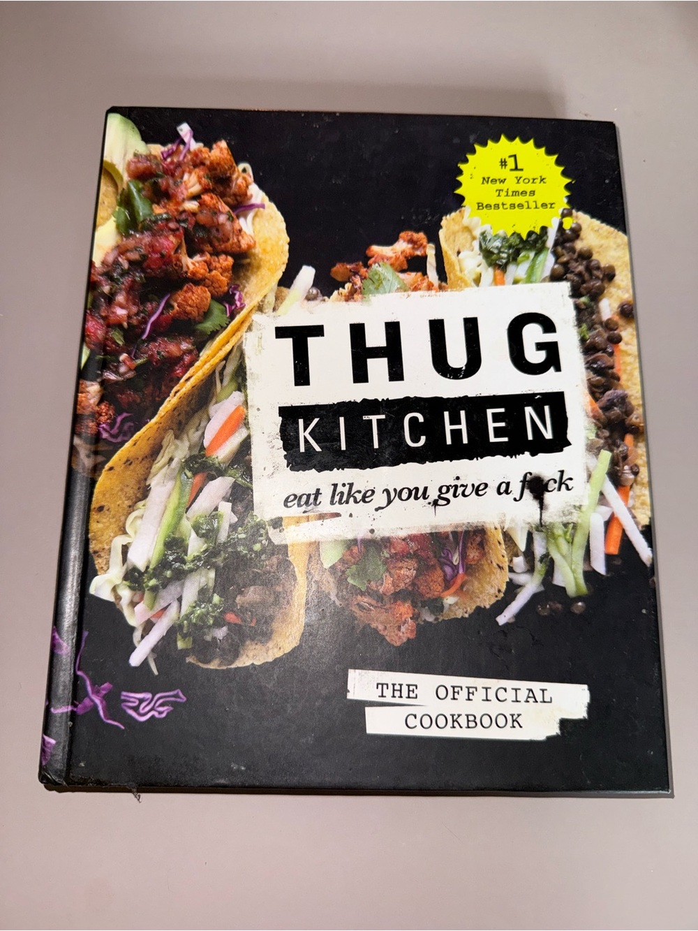 Thug Kitchen Cookbook – Eat Like You Give a F*ck